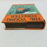 Zane Grey THE YOUNG FORESTER Book 1st Edition 1st Printing HC DJ 1910 First
