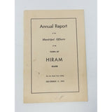 Annual Report Municipal Officers Town of Hiram Maine Dec 1972 Cumberland County