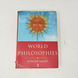 World Philosophies by Ninian Smart Religion/Philosophy Hardcover Book DJ