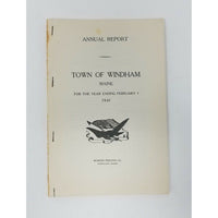 Annual Report Town Officers of Windham Maine February 1 1941 Cumberland County