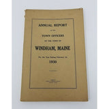 Annual Report Town Officers of Windham Maine February 1 1930 Cumberland County