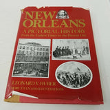 New Orleans A Pictorial History Book Hardcover Dust Jacket Leonard V. Hubbard HC