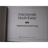 Patchwork Made Easy Book Peigi Martin & Susan Young How-To Quilting Patterns PB