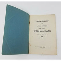 Annual Report Town Officers of Windham Maine February 1 1921 Cumberland County