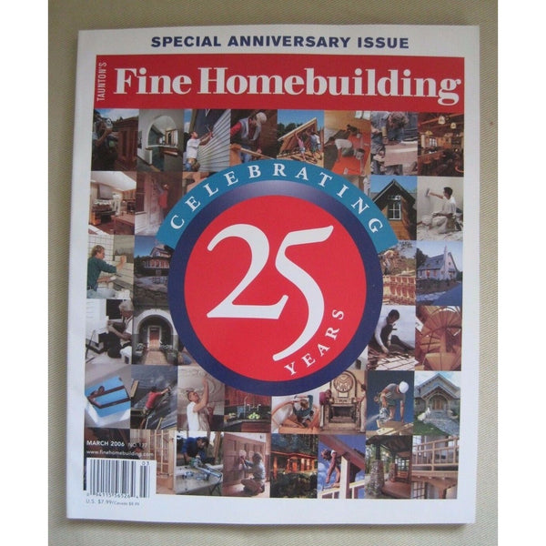 Taunton's Fine Homebuilding Special 25th Anniversary Back Issue Magazine
