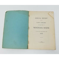 Annual Report Town Officers of Windham Maine February 9 1935 Cumberland County