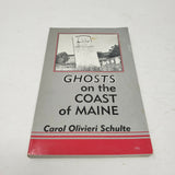 Ghosts on the Coast of Maine By Carole Olivieri Schulte Book Stories Spirits