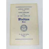 Annual Report Town Officers of Windham Maine January 31 1966 Cumberland County