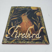 Firebird by Saviour Pirotta ~ Paintings by Catherine Hyde Hardcover Picture Book